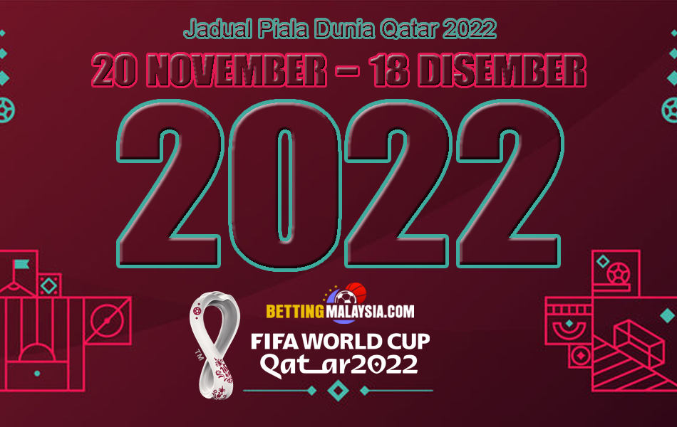 Jadual Piala Dunia Qatar 2022