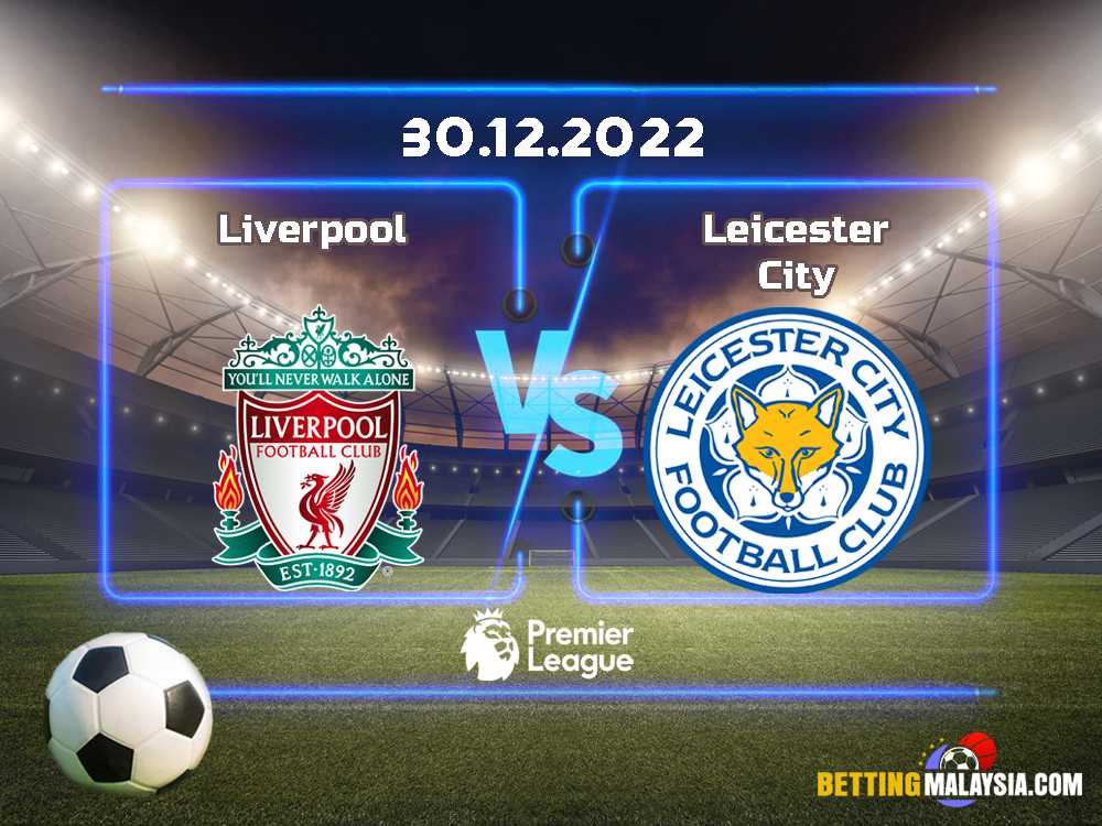 Liverpool lwn Leicester City