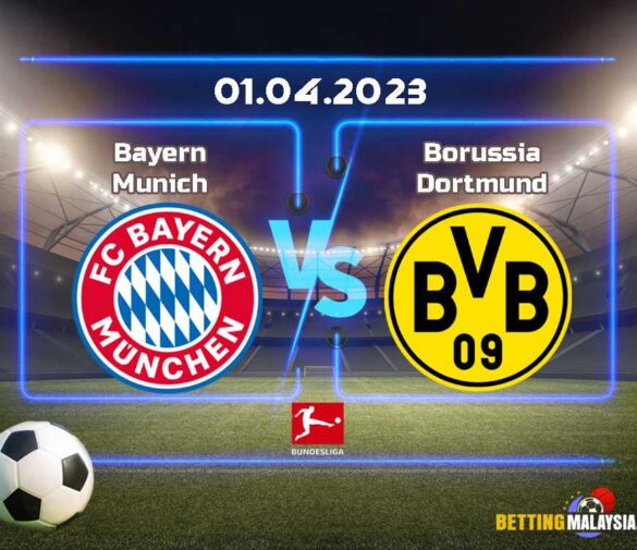 Ramalan Bayern Munich lwn Borussia Dortmund
