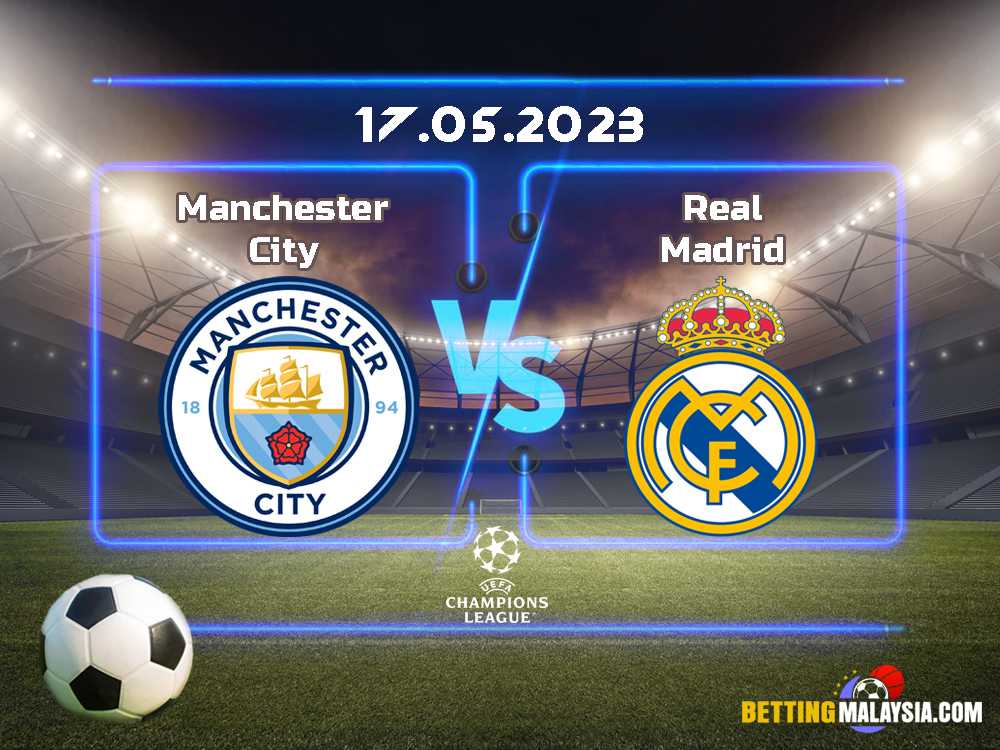 Manchester City lwn Real Madrid