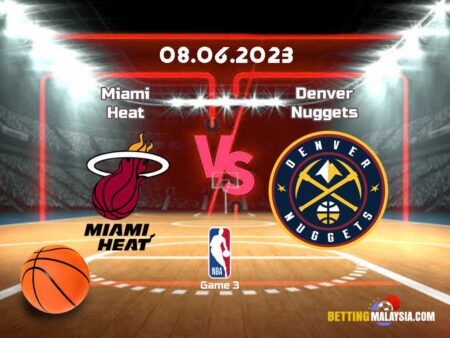 Ramalan Miami Heat lwn. Denver Nuggets