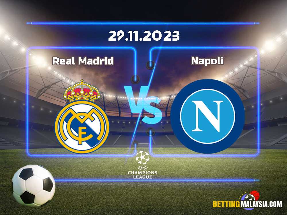 Real Madrid lwn. Napoli