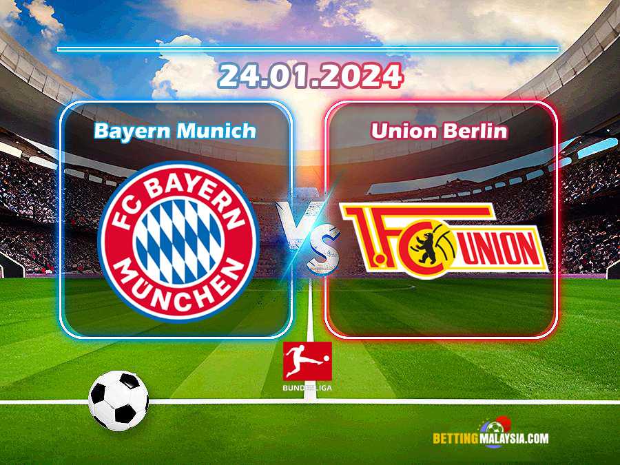 Bayern Munich lwn. Union Berlin