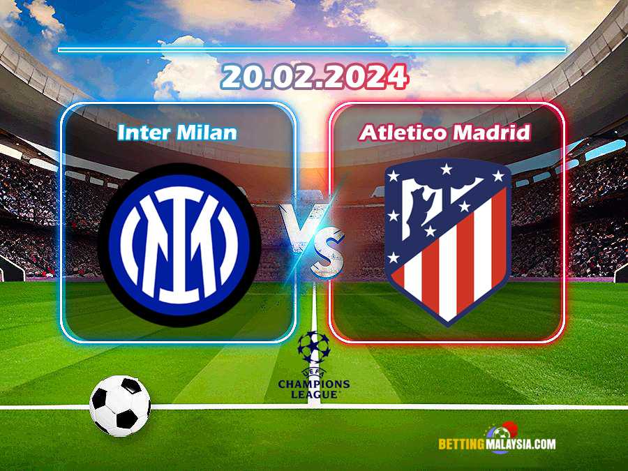 Inter Milan lwn. Atletico Madrid