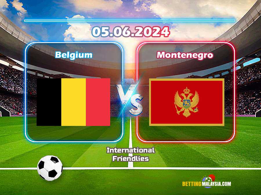 Belgium lwn Montenegro