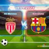 Ramalan AS Monaco lwn Barcelona