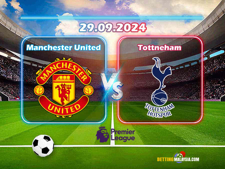 Manchester United lwn Tottenham