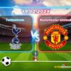 Ramalan Tottenham lwn Manchester United