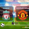 Ramalan Liverpool lwn Manchester United