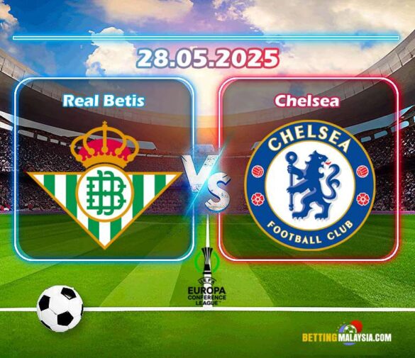 Ramalan Betis lwn Chelsea