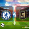 Ramalan Chelsea lwn. LA FC