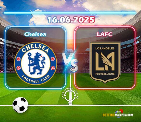 Ramalan Chelsea lwn. LA FC
