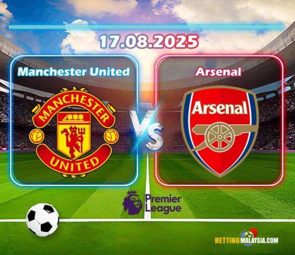 Ramalan Manchester United lwn. Arsenal